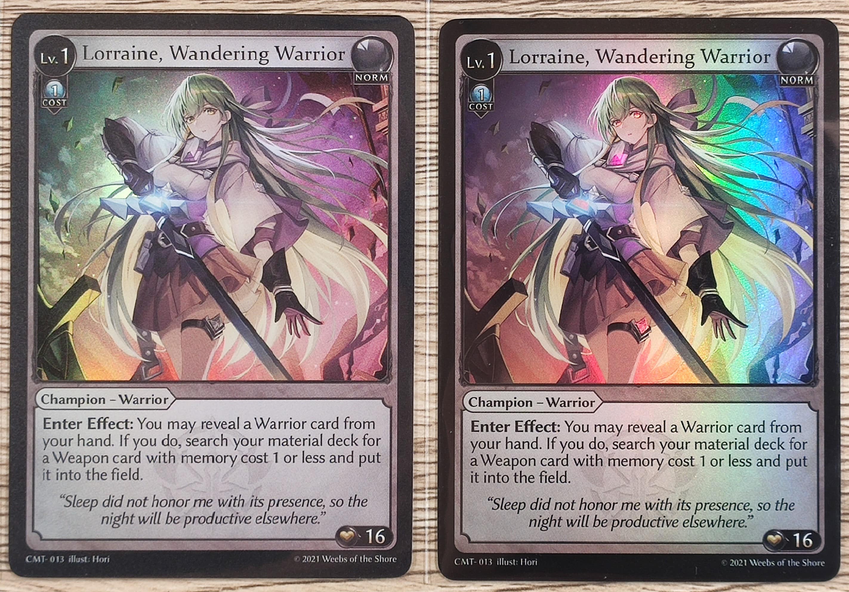 Lorraine, Wandering Warrior (CMT-013) matte foil (left) vs. oil foil (right).